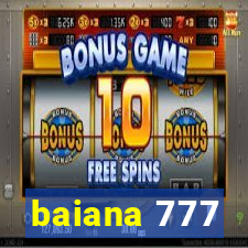 baiana 777